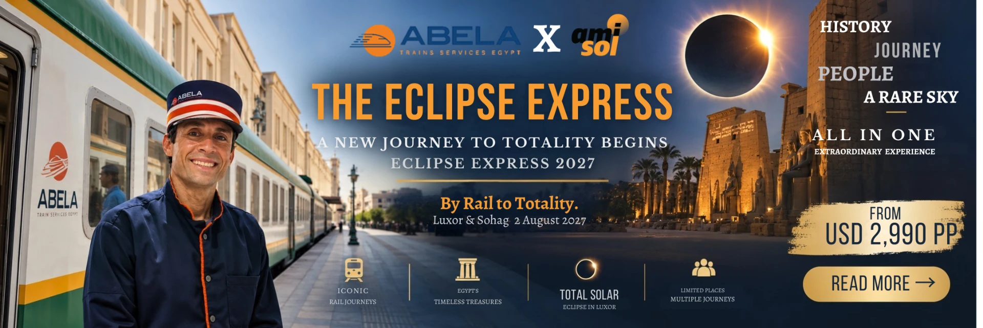 The Eclipse Express 2027 — Abela x Amisol. By Rail to Totality. Luxor & Sohag 2 August 2027. From USD 2,990 per person.